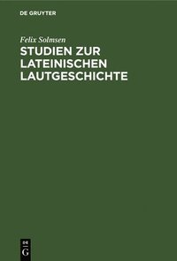 bokomslag Studien Zur Lateinischen Lautgeschichte