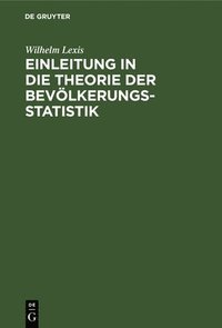 bokomslag Einleitung in die Theorie der Bevölkerungsstatistik
