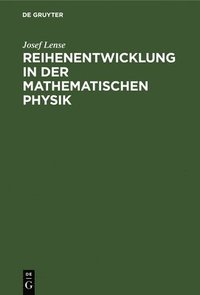 bokomslag Reihenentwicklung in Der Mathematischen Physik