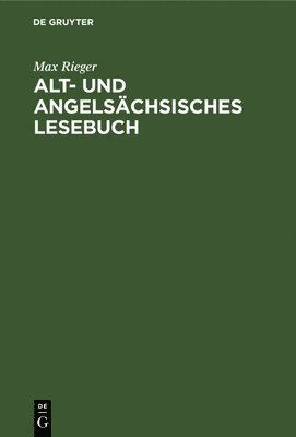 Alt- Und Angelschsisches Lesebuch 1