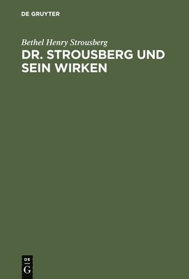 bokomslag Dr. Strousberg und sein Wirken