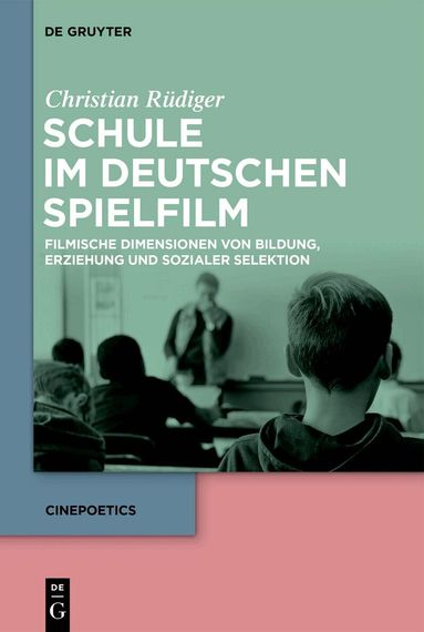 Christian Rüdiger - Schule im deutschen Spielfilm, Inbunden