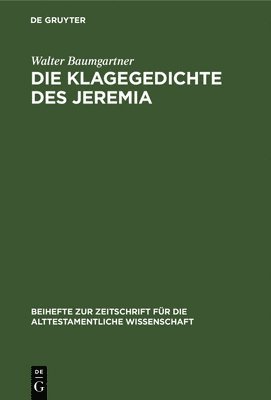 bokomslag Die Klagegedichte Des Jeremia