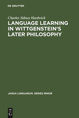 bokomslag Language learning in Wittgenstein's later philosophy