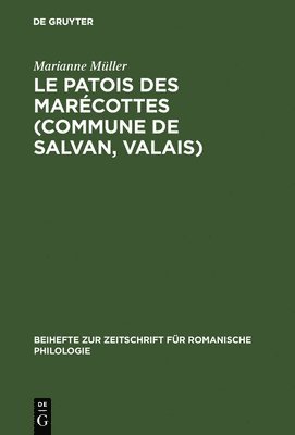 Le patois des Marcottes (Commune de Salvan, Valais) 1
