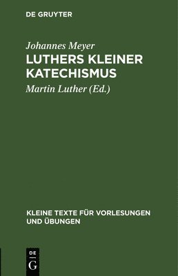 Luthers Kleiner Katechismus 1