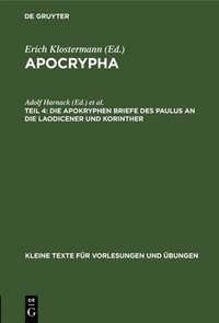 bokomslag Die Apokryphen Briefe Des Paulus an Die Laodicener Und Korinther