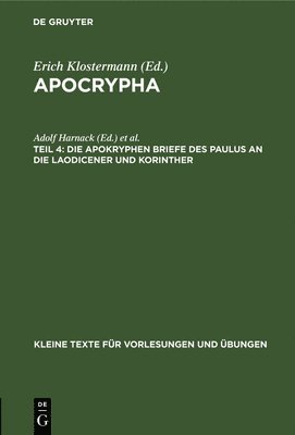 Die Apokryphen Briefe Des Paulus an Die Laodicener Und Korinther 1