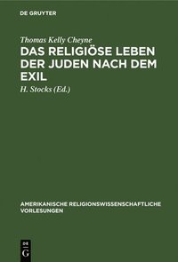 bokomslag Das Religise Leben Der Juden Nach Dem Exil
