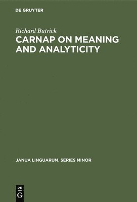 bokomslag Carnap on Meaning and Analyticity