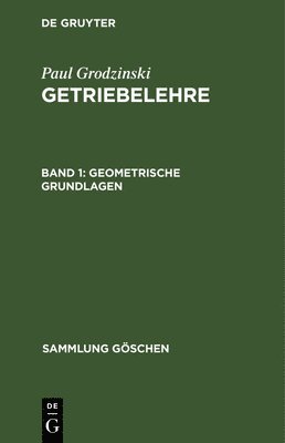 Paul Grodzinski - Geometrische Grundlagen, Inbunden