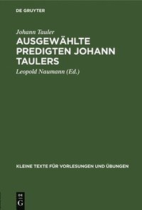 bokomslag Ausgewhlte Predigten Johann Taulers