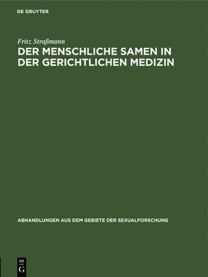 bokomslag Der menschliche Samen in der gerichtlichen Medizin