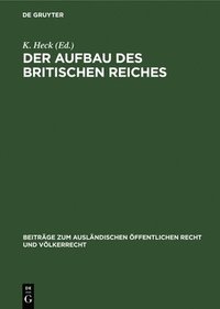 bokomslag Der Aufbau Des Britischen Reiches