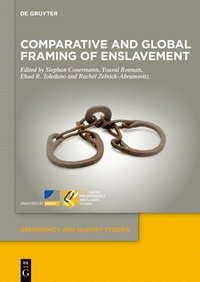 bokomslag Comparative and Global Framing of Enslavement