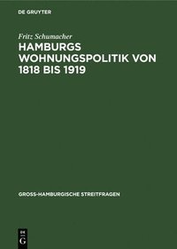 bokomslag Hamburgs Wohnungspolitik Von 1818 Bis 1919