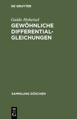 Guido Hoheisel - Gewöhnliche Differentialgleichungen, Inbunden