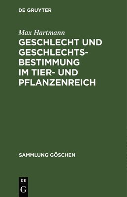 bokomslag Geschlecht und Geschlechtsbestimmung im Tier- und Pflanzenreich