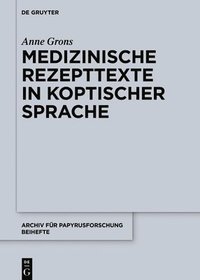 bokomslag Medizinische Rezepttexte in Koptischer Sprache (C.Pharm.Copt.)