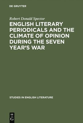 English literary periodicals and the climate of opinion during the Seven Year's War 1