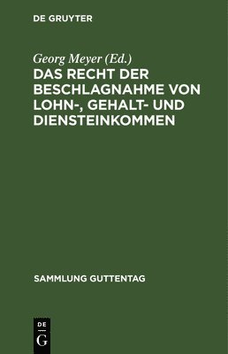 bokomslag Das Recht Der Beschlagnahme Von Lohn-, Gehalt- Und Diensteinkommen