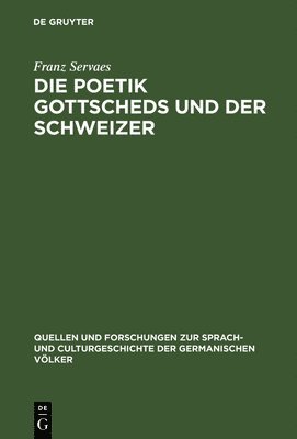 Die Poetik Gottscheds und der Schweizer 1