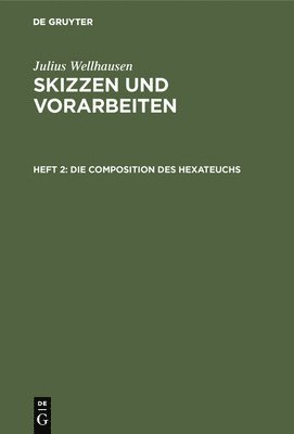 Die Composition des Hexateuchs 1