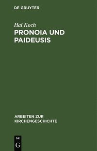 bokomslag Pronoia und Paideusis