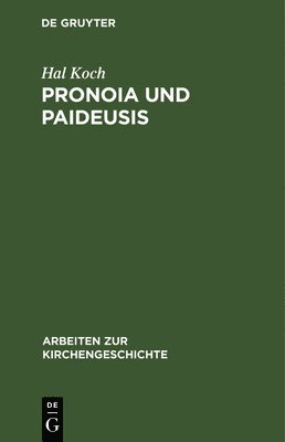 Pronoia und Paideusis 1