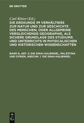 bokomslag Die Sinai-Halbinsel, Palstina Und Syrien, Abschn. 1. Die Sinai-Halbinsel