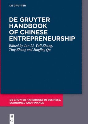 Jingjing Qu, Yuli Zhang, Ting Zhang, Jun Li - De Gruyter Handbook of Chinese Entrepreneurship, Inbunden