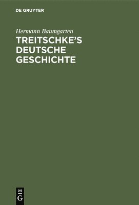 Treitschke's Deutsche Geschichte 1