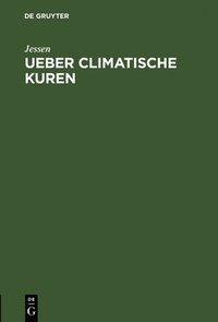 bokomslag Ueber climatische Kuren