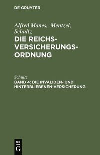 bokomslag Die Invaliden- Und Hinterbliebenen-Versicherung