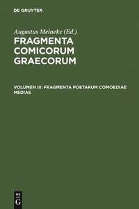 bokomslag Fragmenta Poetarum Comoediae Mediae