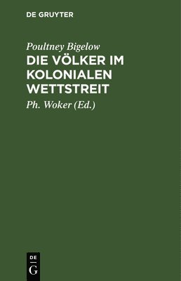 bokomslag Die Völker Im Kolonialen Wettstreit
