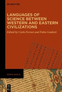 bokomslag Languages of Science Between Western and Eastern Civilizations