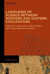 bokomslag Languages of Science Between Western and Eastern Civilizations