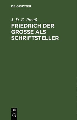 bokomslag Friedrich Der Große ALS Schriftsteller