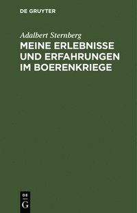 bokomslag Meine Erlebnisse und Erfahrungen im Boerenkriege