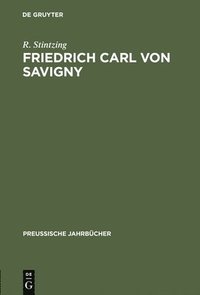 bokomslag Friedrich Carl von Savigny