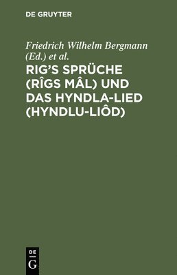 Rig's Sprche (Rgs Ml) und das Hyndla-Lied (Hyndlu-Lid) 1