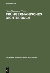 bokomslag Frhgermanisches Dichterbuch