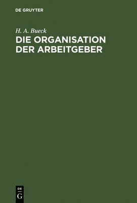 bokomslag Organisation der Arbeitgeber