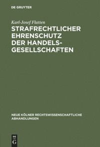 bokomslag Strafrechtlicher Ehrenschutz der Handelsgesellschaften