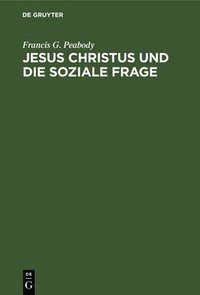bokomslag Jesus Christus Und Die Soziale Frage