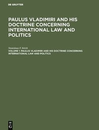 bokomslag Paulus Vladimiri and his doctrine concerning international law and politics
