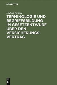 bokomslag Terminologie und Begriffsbildung im Gesetzentwurf ber den Versicherungs-Vertrag