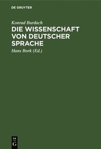 bokomslag Die Wissenschaft Von Deutscher Sprache