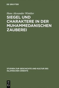 bokomslag Siegel und Charaktere in der muhammedanischen Zauberei